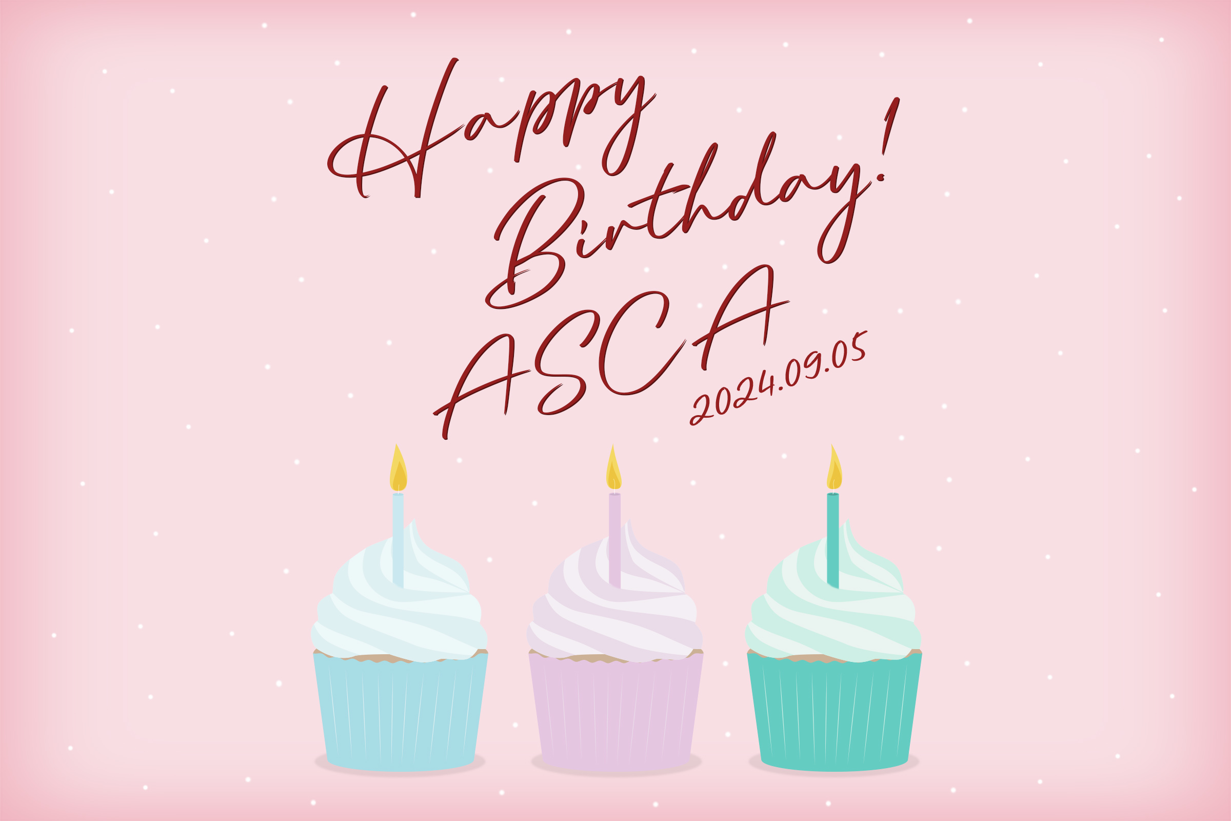 Happy Bithday,ASCA! -2024.09.05-