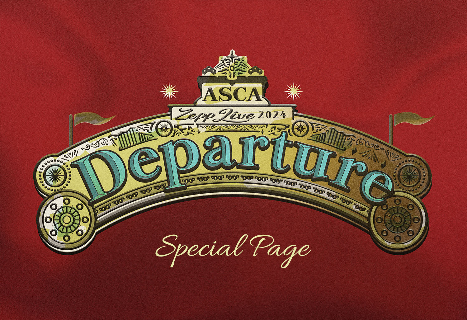 ASCA Zepp LIVE 2024 -Departure-